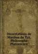 Dissertations de Maxime de Tyr, Philosophe Platonicien, Maximus, Jean-Isaac Combes-Dounous, Maxime de Tyr 