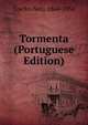 Tormenta (Portuguese Edition), Coelho Neto 1864-1934 