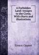 A Forbidden Land: voyages to the Corea. With charts and illustrations., Ernest Oppert 