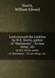 Lord Leonard the Luckless. by W.E. Norris, author of "Matrimony", "To new thing", etc., Norris, William Edward 