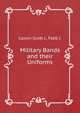 Military Bands and their Uniforms, Cassin-Scott J.,Fabb J. 