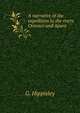 A narrative of the expedition to the rivers Orinoco and Apure, G. Hippisley 