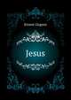 Jesus, Ernest Gegout 