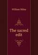 The sacred edit, William Milne 