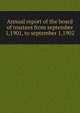 Annual report of the board of trustees from september 1,1901, to september 1,1902, 