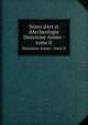 Notes dArt et dArcheologie. Deuxieme Annee - tome II, 