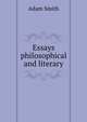 Essays philosophical and literary, Adam Smith 