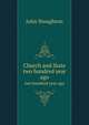 Church and State. two hundred year ago, Stoughton, John, 1807-1897 