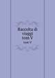 Raccolta di viaggi. tom V, 