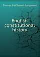 English constitutional history, Thomas Pitt Taswell-Langmead 