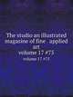 The studio an illustrated magasine of fine & applied art. volume 17 #75, 