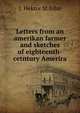 Letters from an amerikan farmer and sketches of eighteenth-cetntury Amerira, J. Hektor St.John 