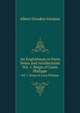 An Englishman in Paris Notes and recollections. Vol. 1. Reign of Louis Philippe, Albert Dresden Vandam 