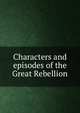 Characters and episodes of the Great Rebellion, 