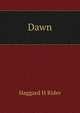 Dawn, Haggard, Henry Rider 