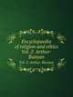 Encyclopaedia of religion and ethics.. Vol. 2 Arthur-Bunyan, 