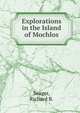 Explorations in the Island of Mochlos, Seager, Richard B. 