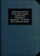 Interesting account of the early voyages made by the Portuguese, Spaniards, &. to Affrica, East and West-Indies, 