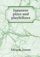 Japanese plays and playfellows, Edwards, Osman 