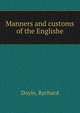 Manners and customs of the Englishe, Doyle, Rychard 