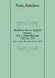 Matthew Paris`s English history. Vol. 1 from the year 1235 to 1273, Paris, Matthew 