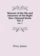 Memoir of the life and character of the Right Hon. Edmund Burke. Vol. 2, Prior, James 
