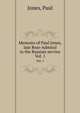 Memoirs of Paul Jones, late Rear-Admiral in the Russian service. Vol. 1, Jones, Paul 