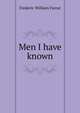 Men I have known, Frederic William Farrar 
