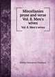 Miscellanies prose and verse. Vol. 8. Men`s wives, Thackeray William Makepeace 