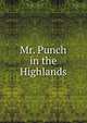 Mr. Punch in the Highlands, 