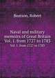Naval and military memoirs of Great Britain. Vol. 1. from 1727 to 1783, Beatson, Robert 