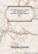 New illustrations of the life, studies and writings of Shakespeare. Vol. 1, Hunter, Joseph 
