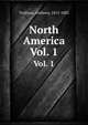 North America. Vol. 1, Trollope, Anthony, 1815-1882 