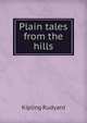 Plain tales from the hills, Дж. Р. Киплинг 