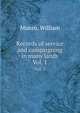 Records of service and campaigning in many lands. Vol. 1, Munro, William 