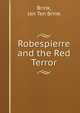 Robespierre and the Red Terror, Brink, Jan Ten Brink 