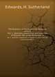 The Russians at home and the Russians abroad. Vol. 1 sketches, unpolitical and political, of Russian life under Alexander II., Edwards, H. Sutherland 