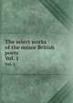 The select works of the minor British poets. Vol. 1, 