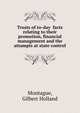 Trusts of to-day facts relating to their promotion, financial management and the attampts at state control, Montague, Gilbert Holland 