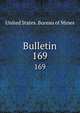 Bulletin. 169, United States. Bureau of Mines 