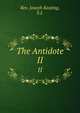 The Antidote. II, Rev. Joseph Keating, S.J. 