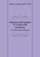 Pleasure with plants. 32 (1942 with revisions), Tehon, Leo Roy, 1895-1954 
