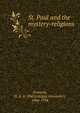 St. Paul and the mystery-religions, Kennedy, H. A. A. (Harry Angus Alexander), 1866-1934 