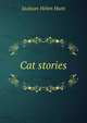 Cat stories, Jackson Helen Hunt 
