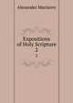 Expositions of Holy Scripture. 2, Alexander Maclaren 