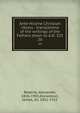 Ante-Nicene Christian library : translations of the writings of the Fathers down to A.D. 325. 20, Roberts, Alexander, 1826-1901,Donaldson, James, Sir, 1831-1915 