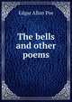 The bells and other poems, Эдгар По 