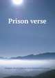 Prison verse, Douglass, Royall,California State Prison at San Quentin 