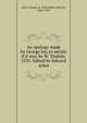 An apology made by George Joy, to satisfy if it may be W. Tindale, 1535. Edited by Edward Arber, Joye, George, d. 1553,Arber, Edward, 1836-1912 
