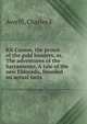 Kit Carson, the prince of the gold hunters, or, The adventures of the Sacramento. A tale of the new Eldorado, founded on actual facts, Charles E. Averill 